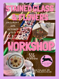 Promotional flyer for a stained glass and flowers workshop at Bits's Emporium on Saturday, 10th October. The flyer features large pink text, a purple border, and several inset photos showing colorful stained glass designs, floral arrangements, and a potter's wheel, with pricing of £45 per person and contact details for Black Rabbit Glass.